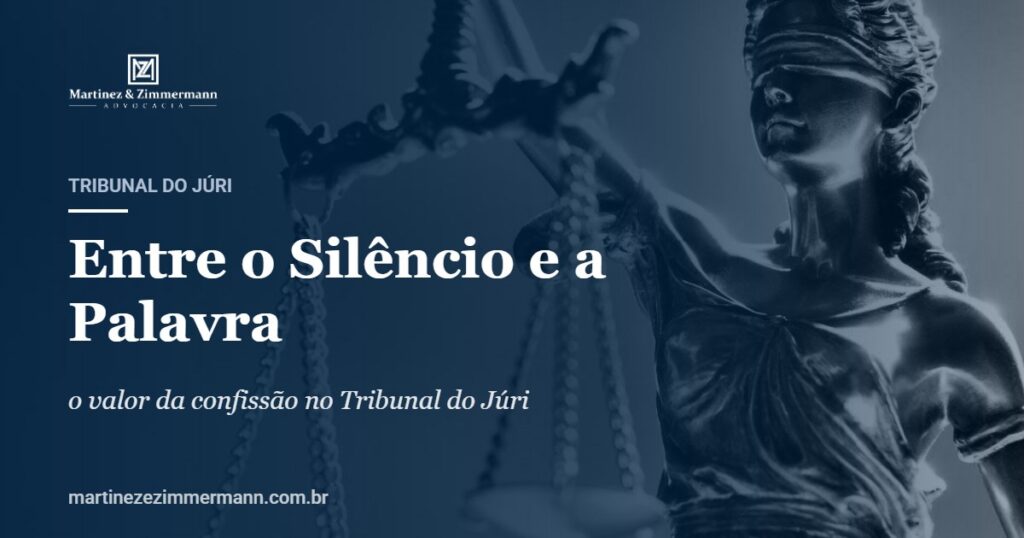 Entre o Silêncio e a Palavra | Martinez & Zimmermann Advocacia