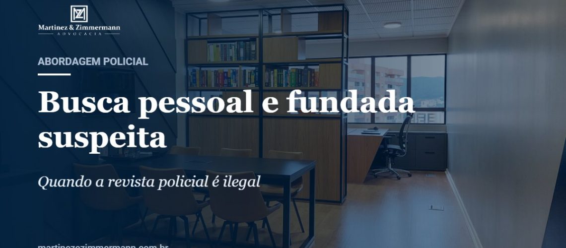 Capa do artigo sobre busca pessoal e fundada suspeita
