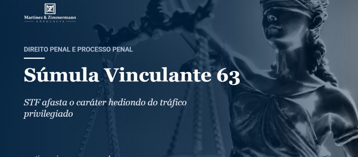 Súmula Vinculante 63 | Martinez & Zimmermann Advocacia